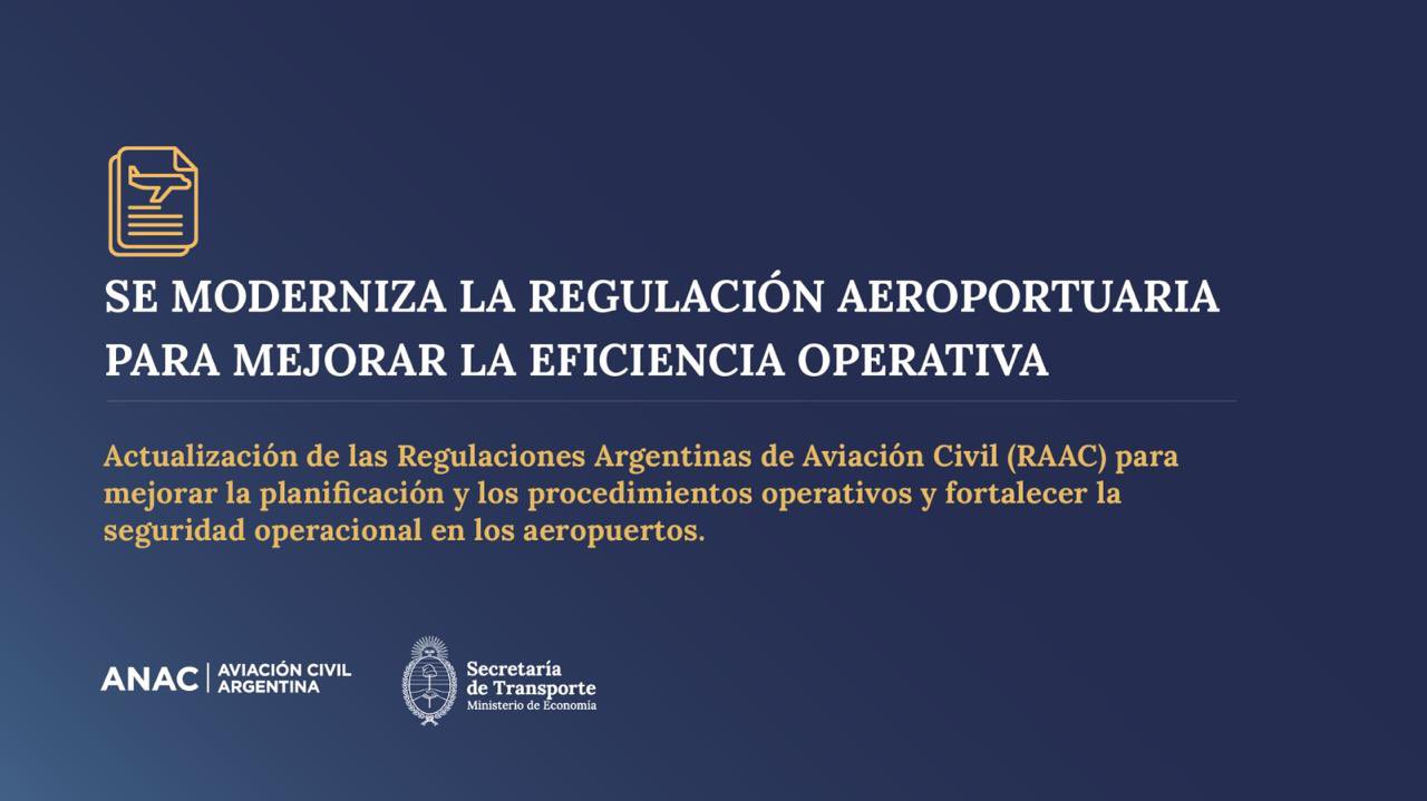 Anac moderniza las regulaciones argentinas de aviación civil con exigencias internacionales
